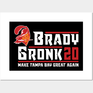 Brady Gronk 2020 Make Tampa Bay Great Again Posters and Art